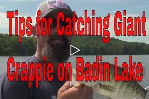 Tips for Catching Giant Crappie on Lake Badin,Catching crappie ,Lake fishing tips for crappie