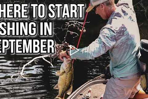 Where To Start Fishing in September