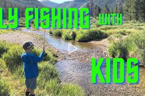 KIDS FLY FISHING ADVENTURE (trout fishing)