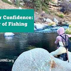 Boost Your Confidence: The Power of Fishing
