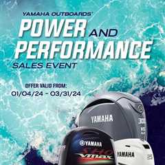 Yamaha Marine Announces “Power And Performance” Sales Event