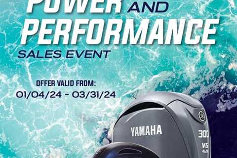 Yamaha Marine Announces “Power And Performance” Sales Event